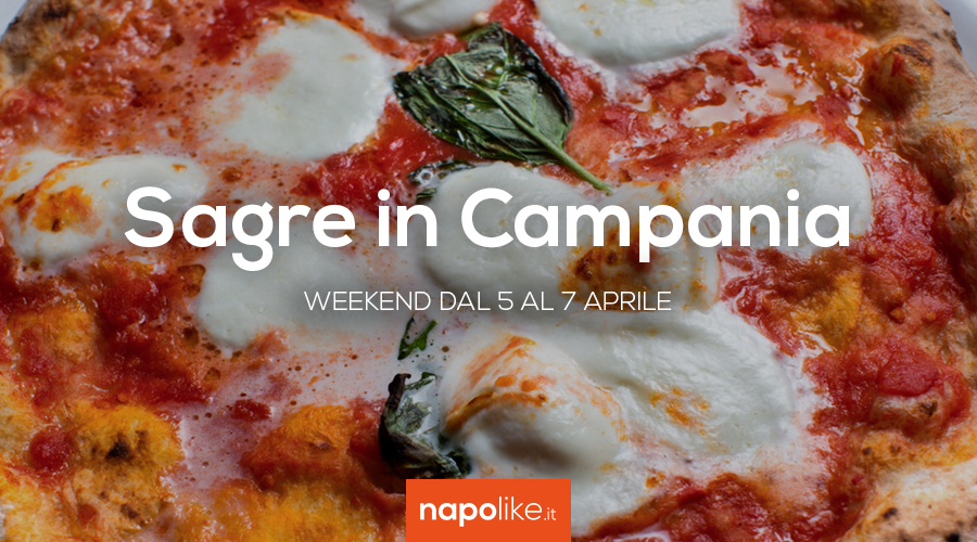 Sagre in Campania nel weekend dal 5 al 7 aprile 2019