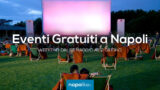 Eventi gratuiti a Napoli nel weekend dal 31 maggio al 2 giugno 2019 | 8 consigli