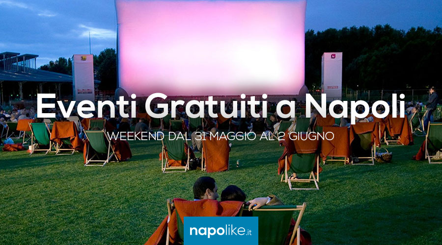 Free events in Naples during the weekend from 31 May to 2 June 2019