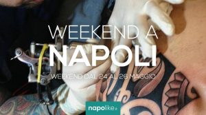 Eventi a Napoli nel weekend dal 24 al 26 maggio 2019 | 14 consigli