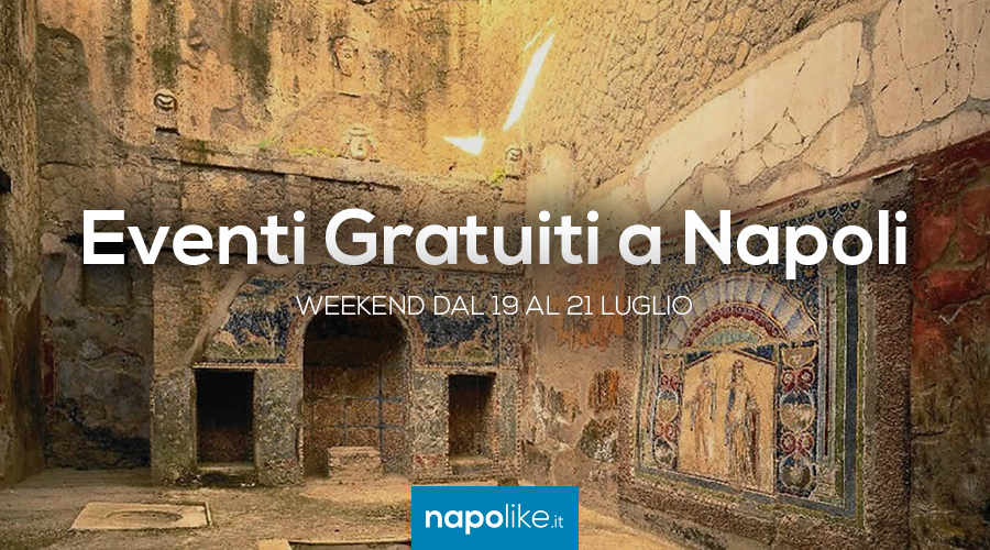 Free events in Naples during the weekend from 19 to 21 July 2019