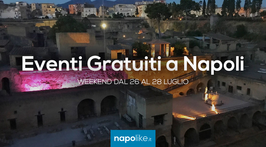 Free events in Naples during the weekend from 26 to 28 July 2019