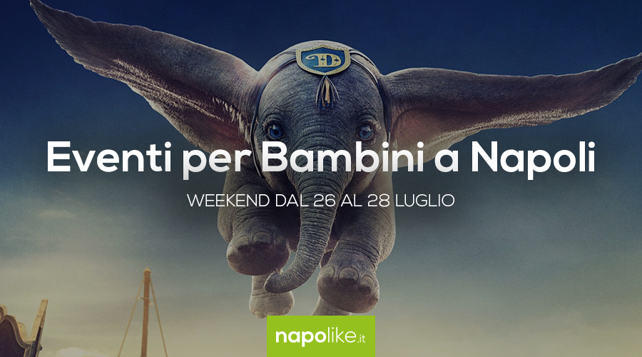 Eventi per bambini a Napoli nel weekend dal 26 al 28 luglio 2019 | 5 consigli