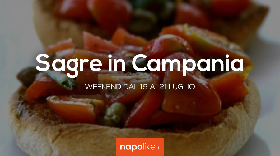 Sagre in Campania nel weekend dal 19 al 21 luglio 2019