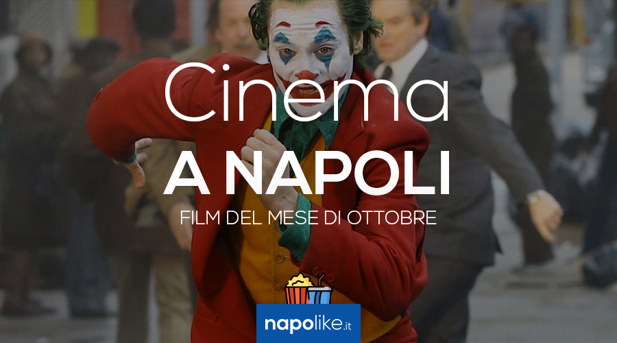 Films in the cinemas of Naples in October 2019