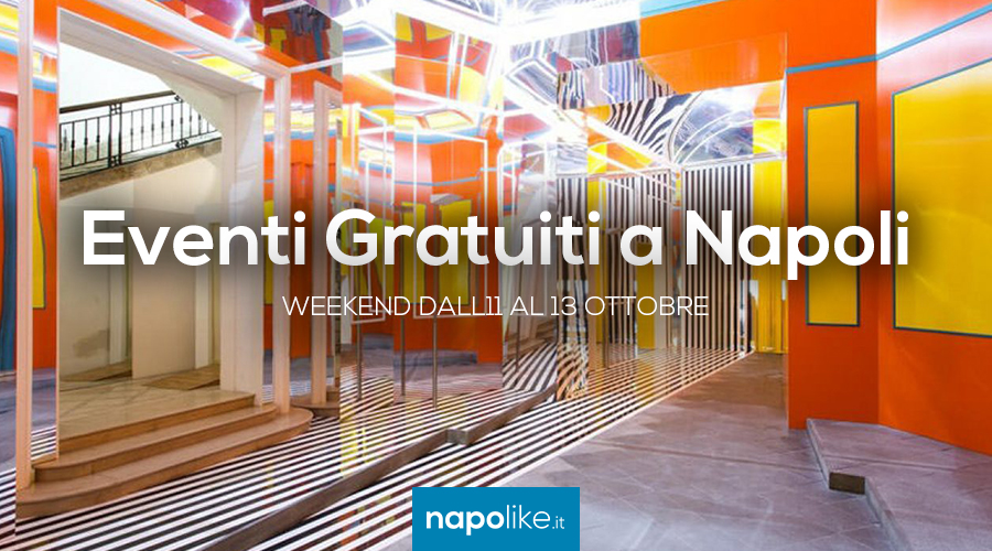 Événements gratuits à Naples pendant le week-end de 11 à 13 Octobre 2019