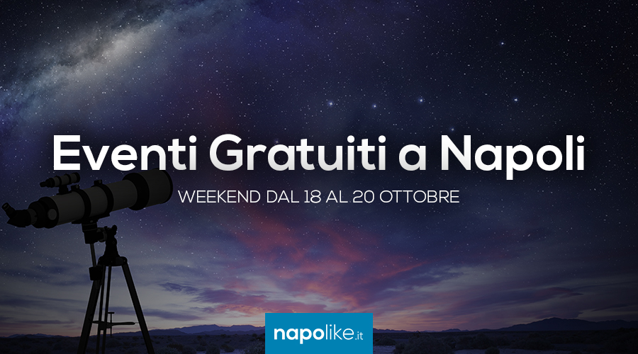 Événements gratuits à Naples pendant le week-end du 18 au 20 octobre 2019