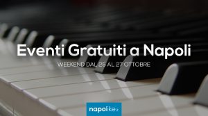 Eventi gratuiti a Napoli nel weekend dal 25 al 27 ottobre 2019 | 6 consigli