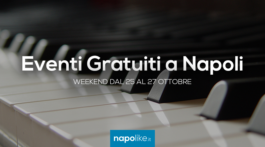 Free events in Naples during the weekend from 25 to 27 October 2019