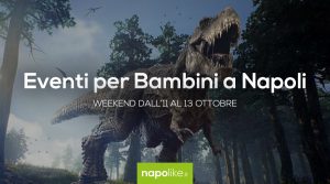 Eventi per bambini a Napoli nel weekend dall'11 al 13 ottbre 2019 | 4 consigli