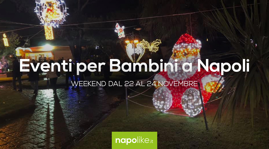 Events for children in Naples during the weekend from 22 to 24 November 2019