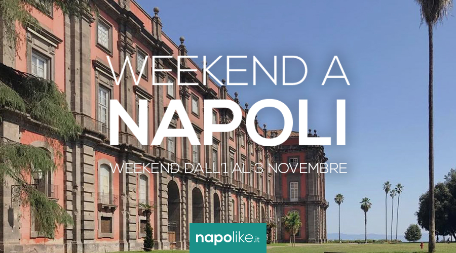 Événements à Naples pendant le week-end de 1 à 3 Novembre 2019