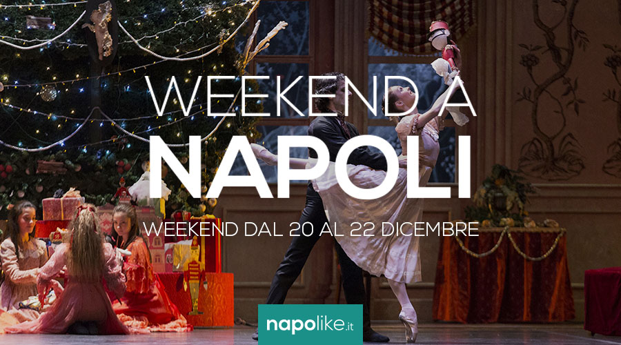 Eventi a Napoli nel weekend dal 20 al 22 dicembre 2019