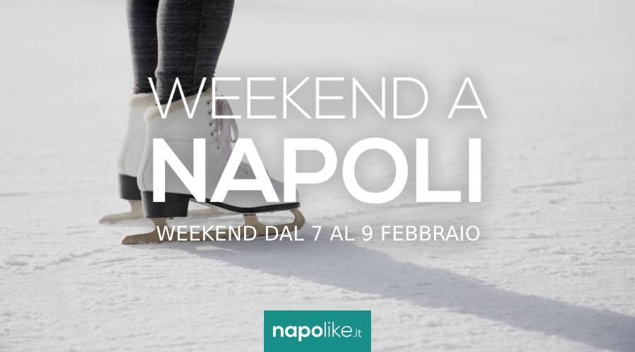 Events in Naples during the weekend from 7 to 9 February 2020