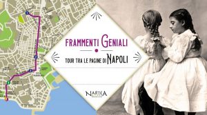 Frammenti Geniali: un percorso nel cuore di Napoli sulle tracce di Lina e Lenù