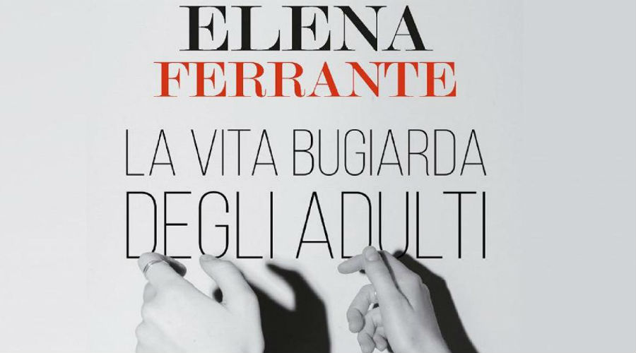 La vita bugiarda degli adulti