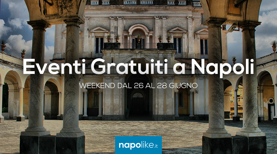 Free events in Naples during the weekend from 26 to 28 on June 2020