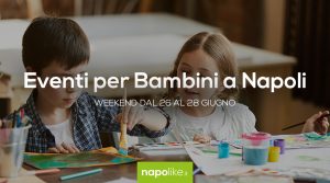 أحداث للأطفال في نابولي خلال عطلة نهاية الأسبوع من 26 إلى 28 June 2020