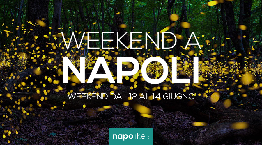 Eventi a Napoli nel weekend dal 12 al 14 giugno 2020