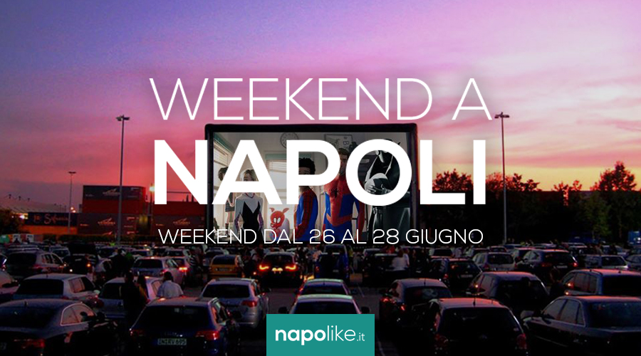 Événements à Naples pendant le week-end de 26 à 28 le juin 2020