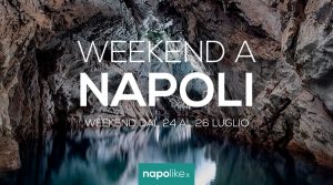 Eventi a Napoli nel weekend dal 24 al 26 luglio 2020