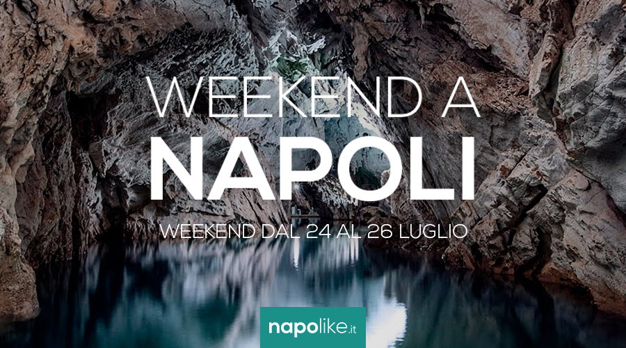 Événements à Naples pendant le week-end de 24 à 26 Juillet 2020