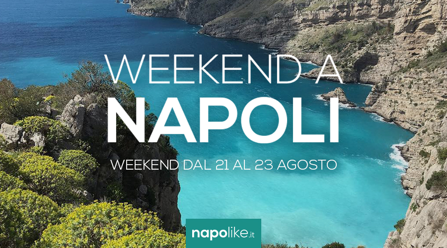 Eventi a Napoli nel weekend dal 21 al 23 agosto 2020