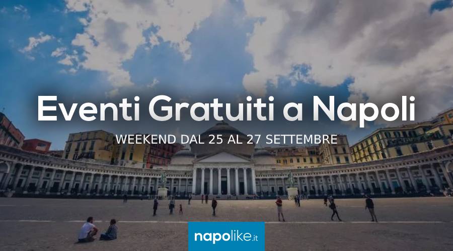 Free events in Naples during the weekend from 25 to 27 September 2020