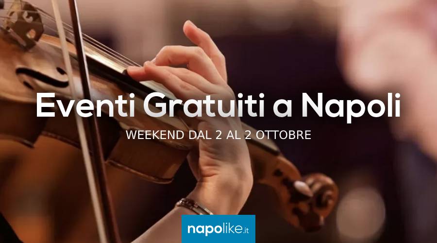 Eventi gratuiti a Napoli nel weekend dal 2 al 4 ottobre 2020