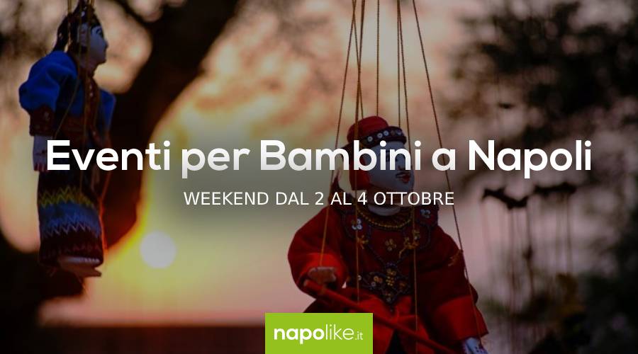 Events for children in Naples during the weekend from 2 to 4 October 2020