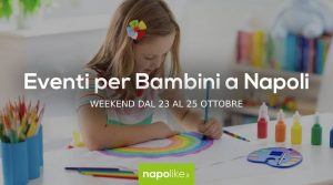 أحداث للأطفال في نابولي خلال عطلة نهاية الأسبوع من 23 إلى 25 October 2020