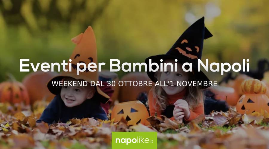 Events for children on Halloween in Naples during the weekend from 30 October to 1 November 2020