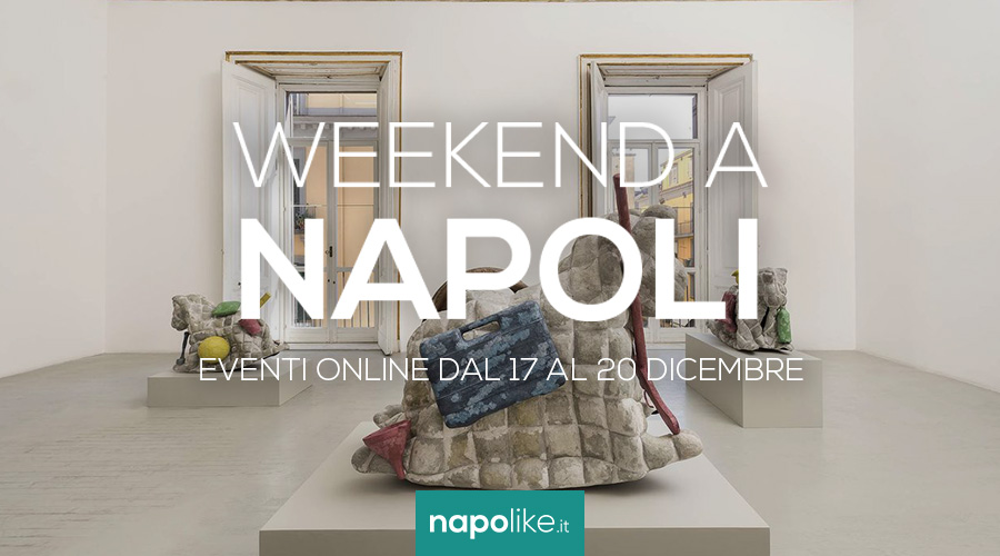 Online events in Naples during the weekend from 17 to 20 December 2020