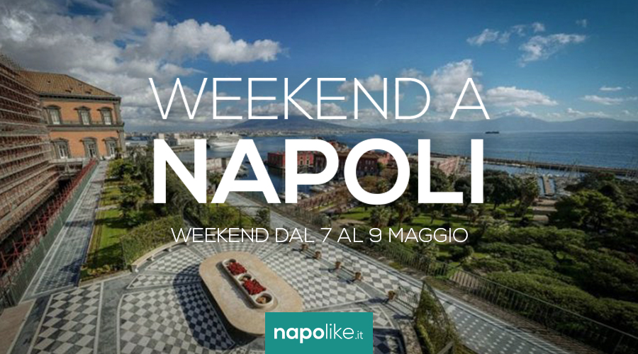 Events in Naples during the weekend from 7 to 9 May 2021