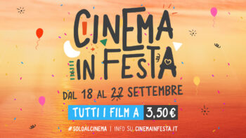 Cinéma à Festa à Naples avec tous les films à 3,50 euros: voici qui rejoint