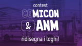 Comicon и ANM, графический конкурс на редизайн логотипов: как принять участие и что выиграть