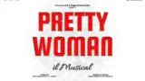 Pretty Woman – Il Musical in scena a Napoli al Teatro Augusteo