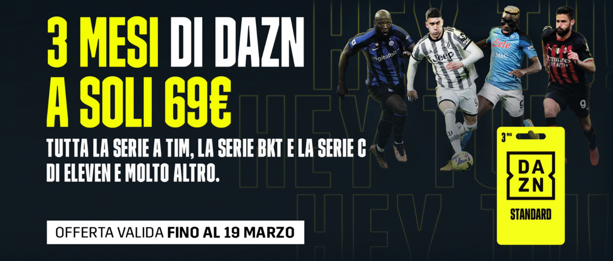 DAZN in offerta a metà prezzo, ma solo al SUD la polemica