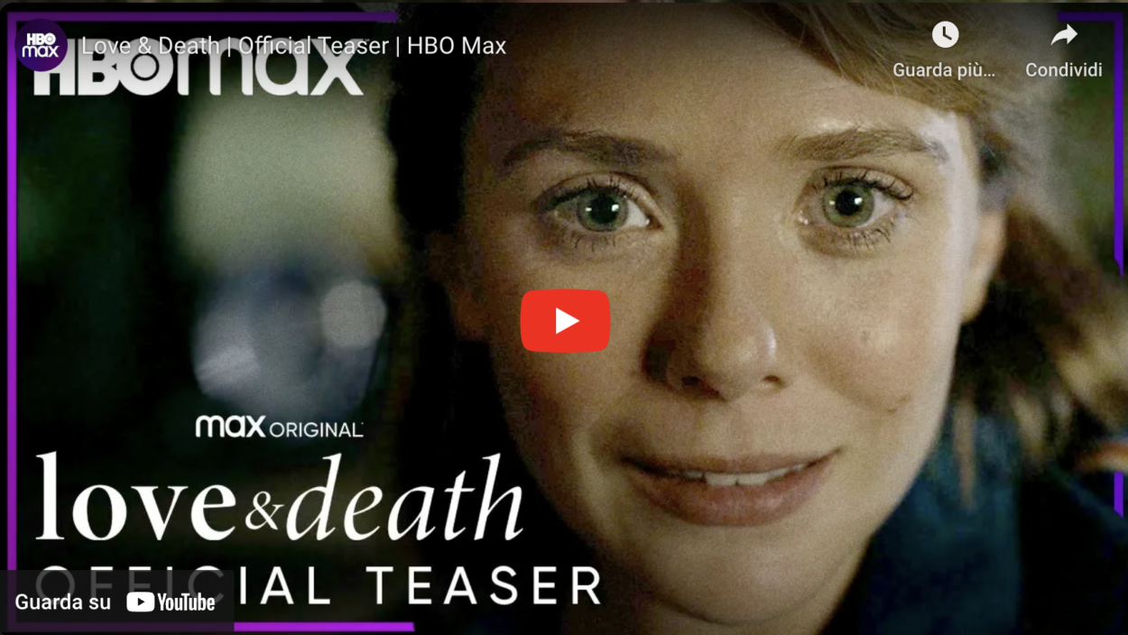 Love and Death all about the new HBO series with Elizabeth Olsen