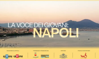 Napoli, La voce dei giovani: progetto di Giffoni Film Festival