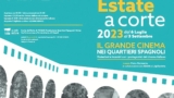 Summer at Corte 2023 in the Quartieri Spagnoli, program of screenings and prices