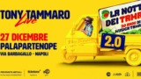 Tony Tammaro in concerto al Teatro PalaPartenope il 27 Dicembre