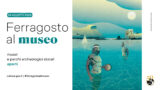 Ferragosto al museo 2025, musei e siti statali aperti. Quali sono aperti a Napoli