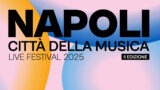 Napoli Live Festival 2025, concerti ed eventi a settembre