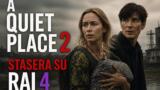 A Quiet Place 2 stasera in tv: orario e canale su Rai 4