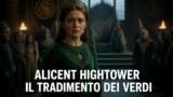 Alicent Hightower nella Stagione 3: il tradimento dei Verdi in House of the Dragon