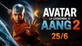 Avatar Aang 2 live action dal 25 giugno su Netflix