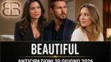 Beautiful, 20 giugno 2026: anticipazioni puntata di oggi