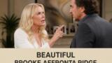 Beautiful Brooke affronta Ridge dopo il rientro