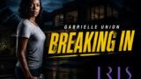 Breaking In su Iris: Gabrielle Union in azione